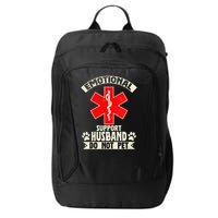 Do Not Pet Emotional Support Husband Funny City Backpack