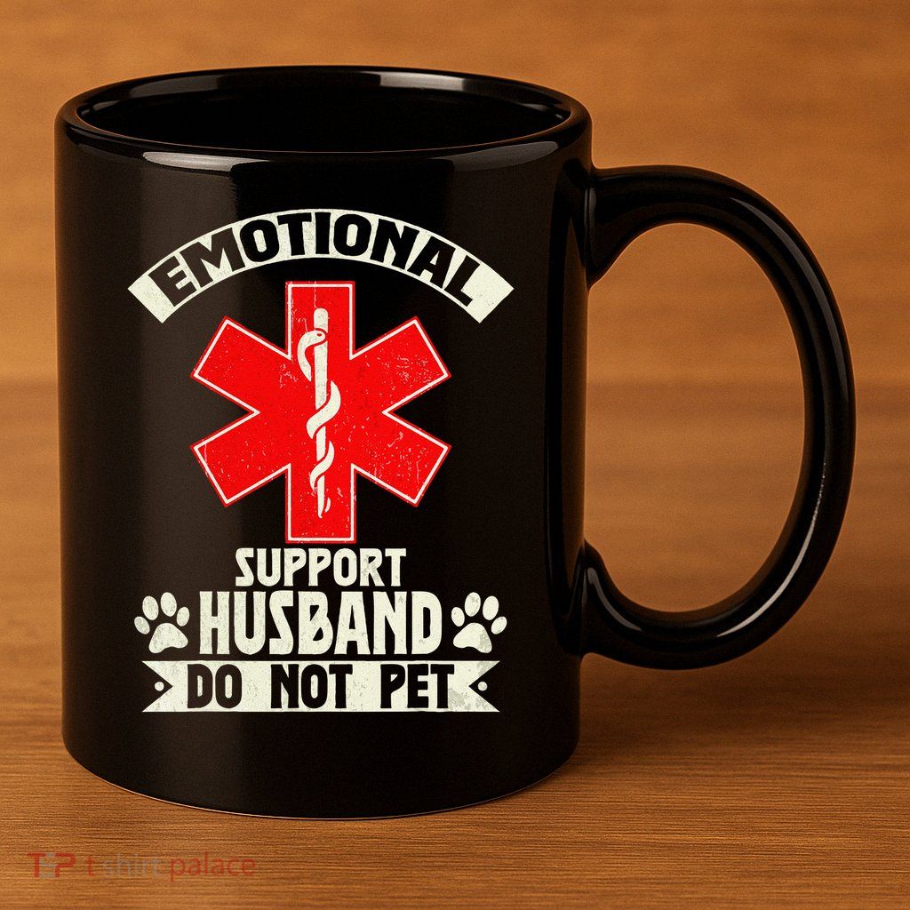 Do Not Pet Emotional Support Husband Funny 11oz C Handle Ceramic Mug