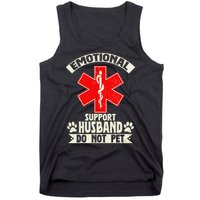 Do Not Pet Emotional Support Husband Funny Tank Top