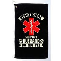 Do Not Pet Emotional Support Husband Funny Golf Towel