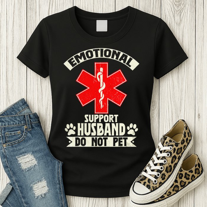 Do Not Pet Emotional Support Husband Funny Womens T-Shirt