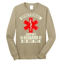 Do Not Pet Emotional Support Husband Funny Long Sleeve Shirt