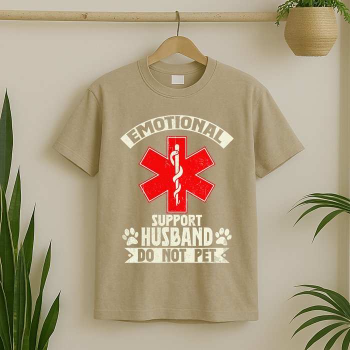 Do Not Pet Emotional Support Husband Funny T-Shirt