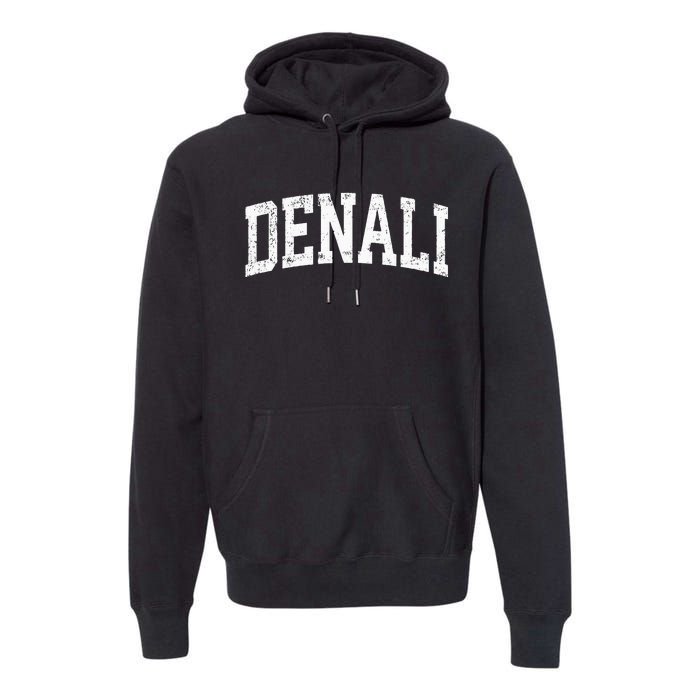 Denali National Park Alaska Vintage Athletic Sports Design Premium Hoodie