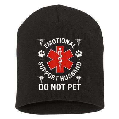 Do Not Pet Emotional Support Husband Funny Emotional Short Acrylic Beanie