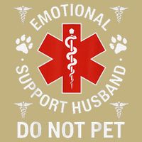 Do Not Pet Emotional Support Husband Funny Emotional Button