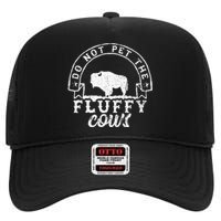 Do Not Pet The Fluffy Cows Vintage Bison Buffalo High Crown Mesh Back Trucker Hat