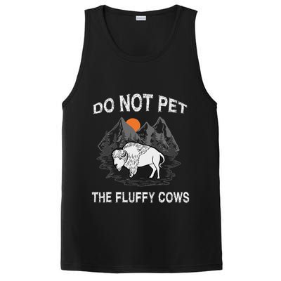 Do Not Pet The Fluffy Cows Funny Bison Gift Yellowstone Park PosiCharge Competitor Tank