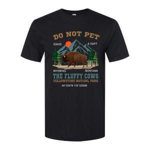 Do Not Pet The Fluffy Cows Bison Yellowstone National Park Softstyle CVC T-Shirt