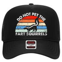 Do Not Pet The Fart Squirrels Funny Skunk Retro Sunset High Crown Mesh Back Trucker Hat