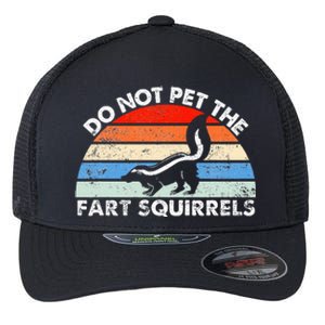 Do Not Pet The Fart Squirrels Funny Skunk Retro Sunset Flexfit Unipanel Trucker Cap