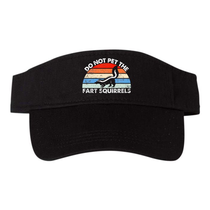 Do Not Pet The Fart Squirrels Funny Skunk Retro Sunset Valucap Bio-Washed Visor