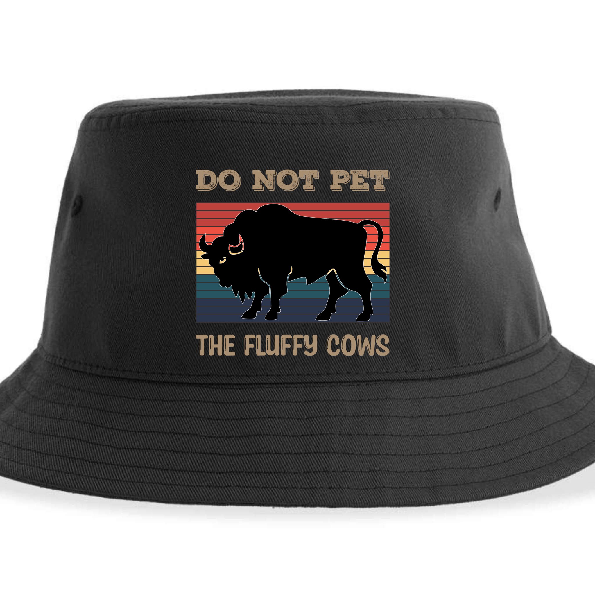 Do Not Pet The Fluffy Cows Sustainable Bucket Hat