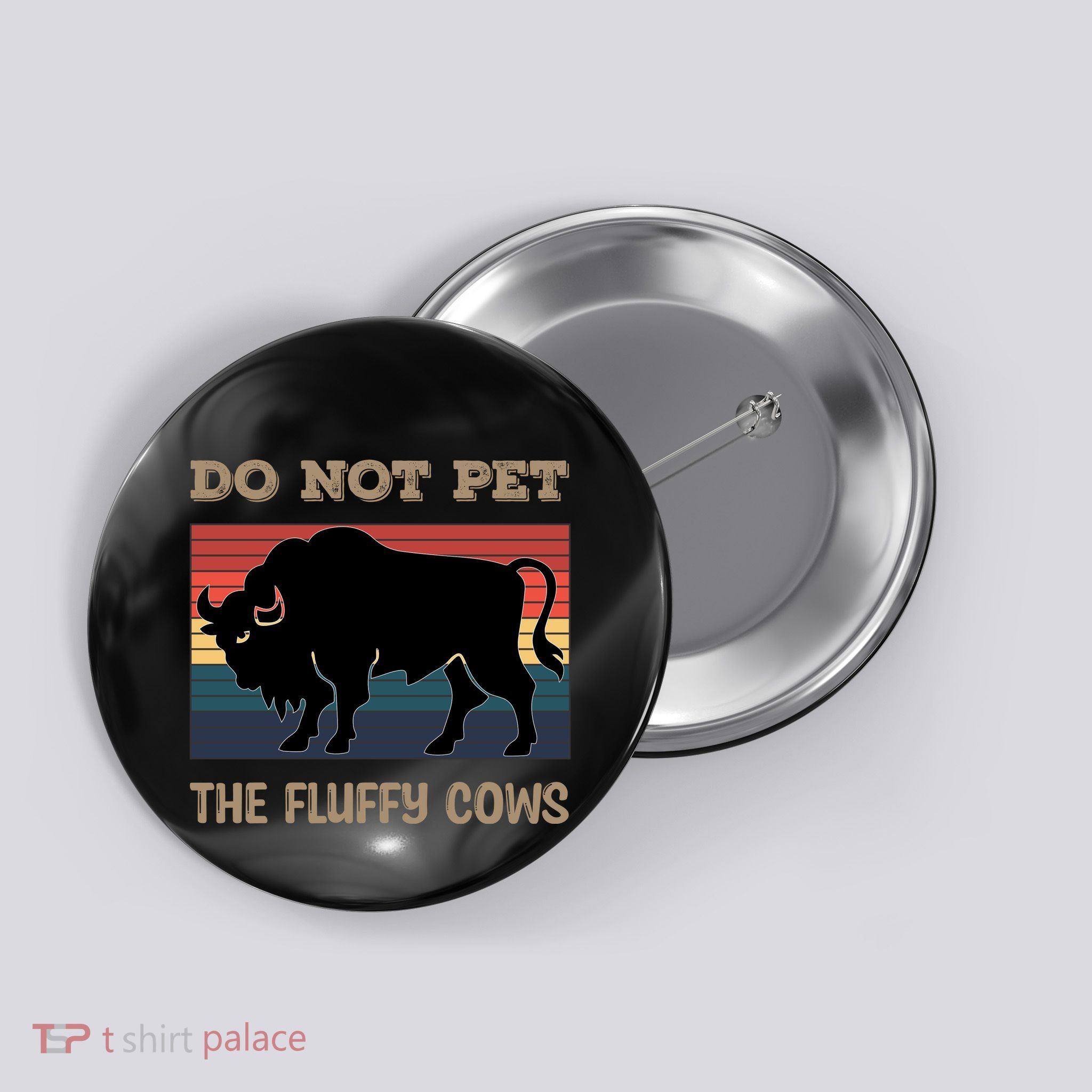 Do Not Pet The Fluffy Cows Button