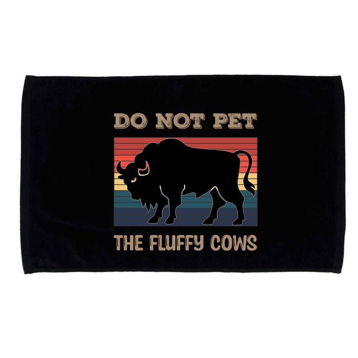 Do Not Pet The Fluffy Cows Microfiber Hand Towel