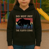 Do Not Pet The Fluffy Cows Kids Hoodie