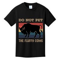 Do Not Pet The Fluffy Cows Kids T-Shirt
