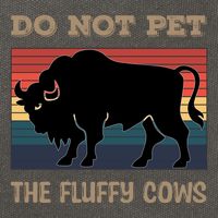Do Not Pet The Fluffy Cows Cotton Canvas Backpack