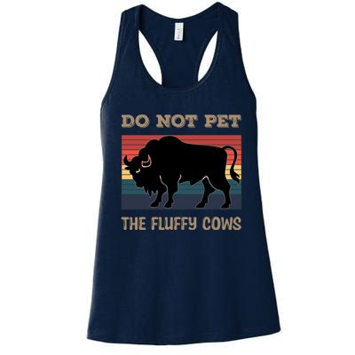 Do Not Pet The Fluffy Cows Women's Racerback Tank