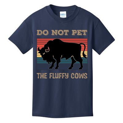 Do Not Pet The Fluffy Cows Kids T-Shirt