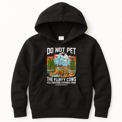 Do Not Pet The Fluffy Cows Bison Yellowstone National Park Kids Hoodie