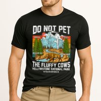 Do Not Pet The Fluffy Cows Bison Yellowstone National Park Cooling Performance Crew T-Shirt
