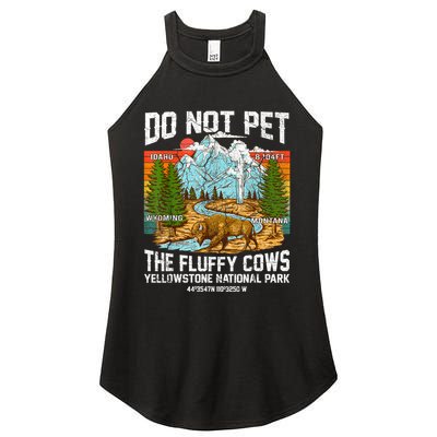 Do Not Pet The Fluffy Cows Bison Yellowstone National Park Women's Perfect Tri Rocker Tank