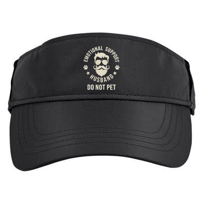 Do Not Pet Emotional Support Husband Funny Married Couple Adult Drive Performance Visor