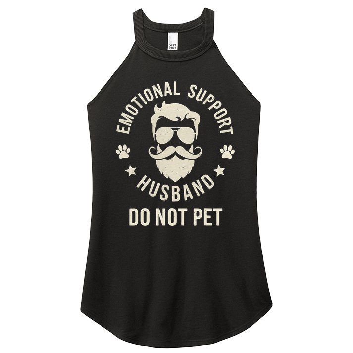 Do Not Pet Emotional Support Husband Funny Married Couple Women's Perfect Tri Rocker Tank
