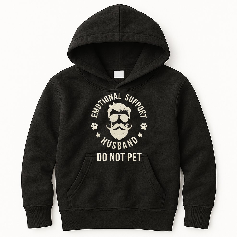 Do Not Pet Emotional Support Husband Funny Married Couple Kids Hoodie