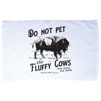Do Not Pet The Fluffy Cows American Bison Vintage Microfiber Hand Towel