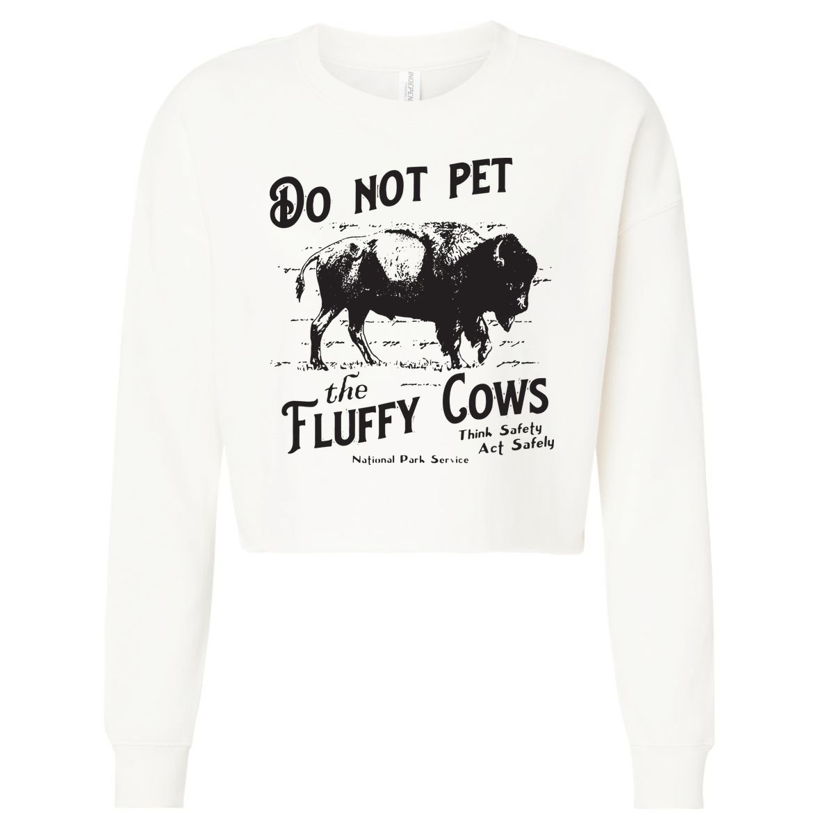 Do Not Pet The Fluffy Cows American Bison Vintage Cropped Pullover Crew