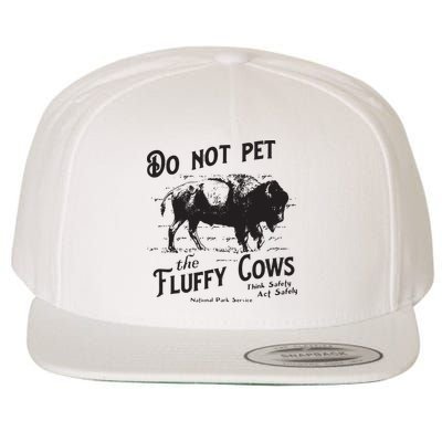 Do Not Pet The Fluffy Cows American Bison Vintage Wool Snapback Cap