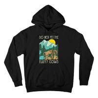 Do Not Pet The Fluffy Cows Bison Buffalo Lover Wildlife Tall Hoodie