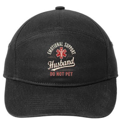 Do Not Pet Emotional Support Husband Funny 7-Panel Snapback Hat
