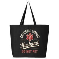 Do Not Pet Emotional Support Husband Funny 25L Jumbo Tote