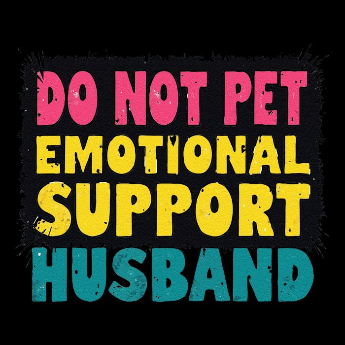 Do Not Pet Emotional Support Husband A Fun Couple Sustainable Bucket Hat