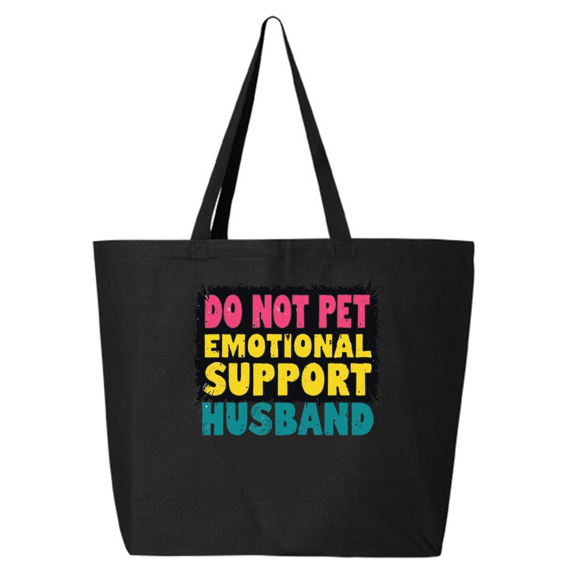 Do Not Pet Emotional Support Husband A Fun Couple 25L Jumbo Tote