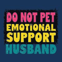 Do Not Pet Emotional Support Husband A Fun Couple Infant Baby Jersey Bodysuit