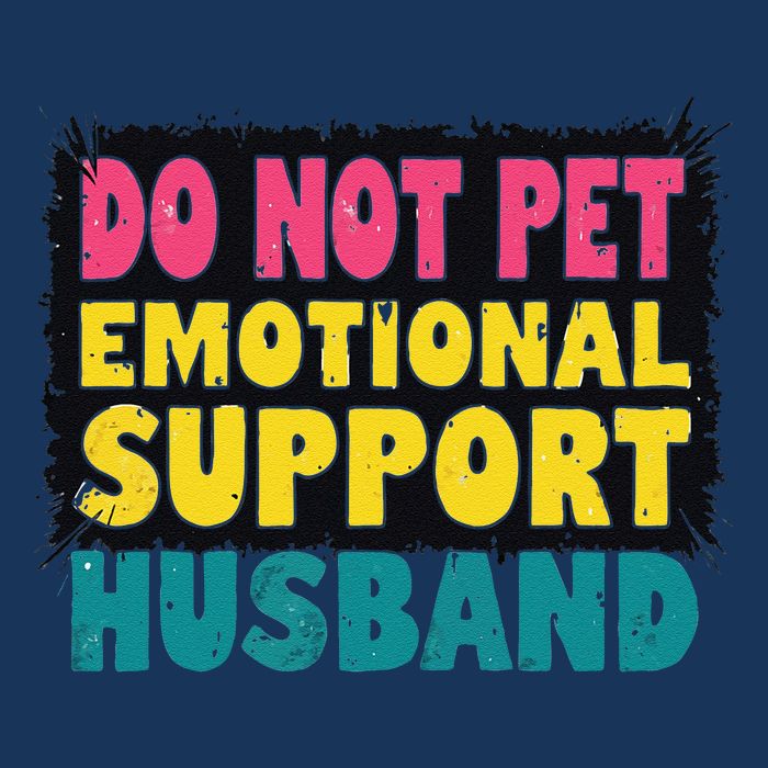 Do Not Pet Emotional Support Husband A Fun Couple Infant Baby Jersey Bodysuit