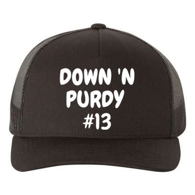 Down 'N Purdy #13 Funny Down 'N Purdy #13 Yupoong Adult 5-Panel Trucker Hat