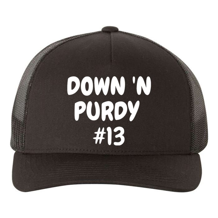 Down 'N Purdy #13 Funny Down 'N Purdy #13 Yupoong Adult 5-Panel Trucker Hat