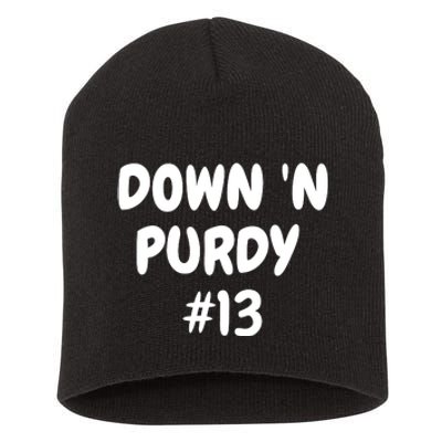 Down 'N Purdy #13 Funny Down 'N Purdy #13 Short Acrylic Beanie