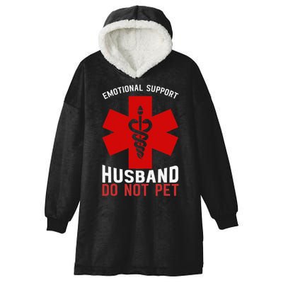 Do Not Pet Emotional Support Husband Hooded Wearable Blanket