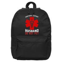 Do Not Pet Emotional Support Husband 16 in Basic Backpack