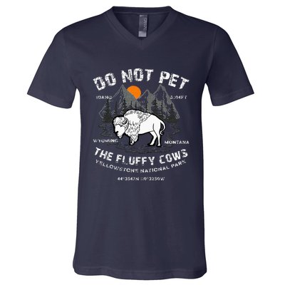 Do Not Pet The Fluffy Cows Bison Yellowstone National Park V-Neck T-Shirt