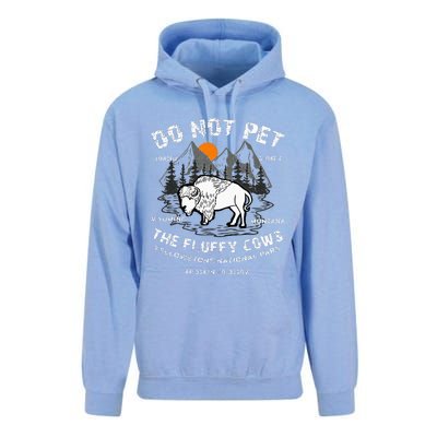 Do Not Pet The Fluffy Cows Bison Yellowstone National Park Unisex Surf Hoodie