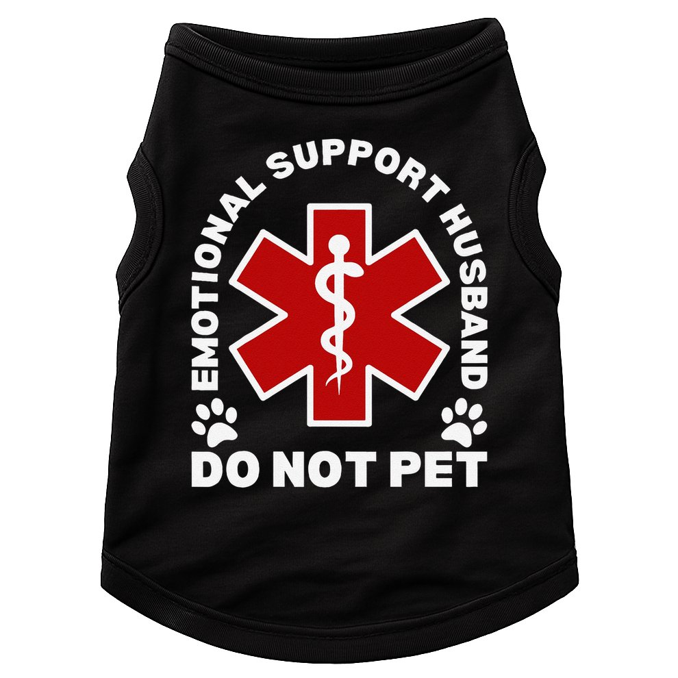 Do Not Pet Emotional Support Husband Funny Doggie Tank