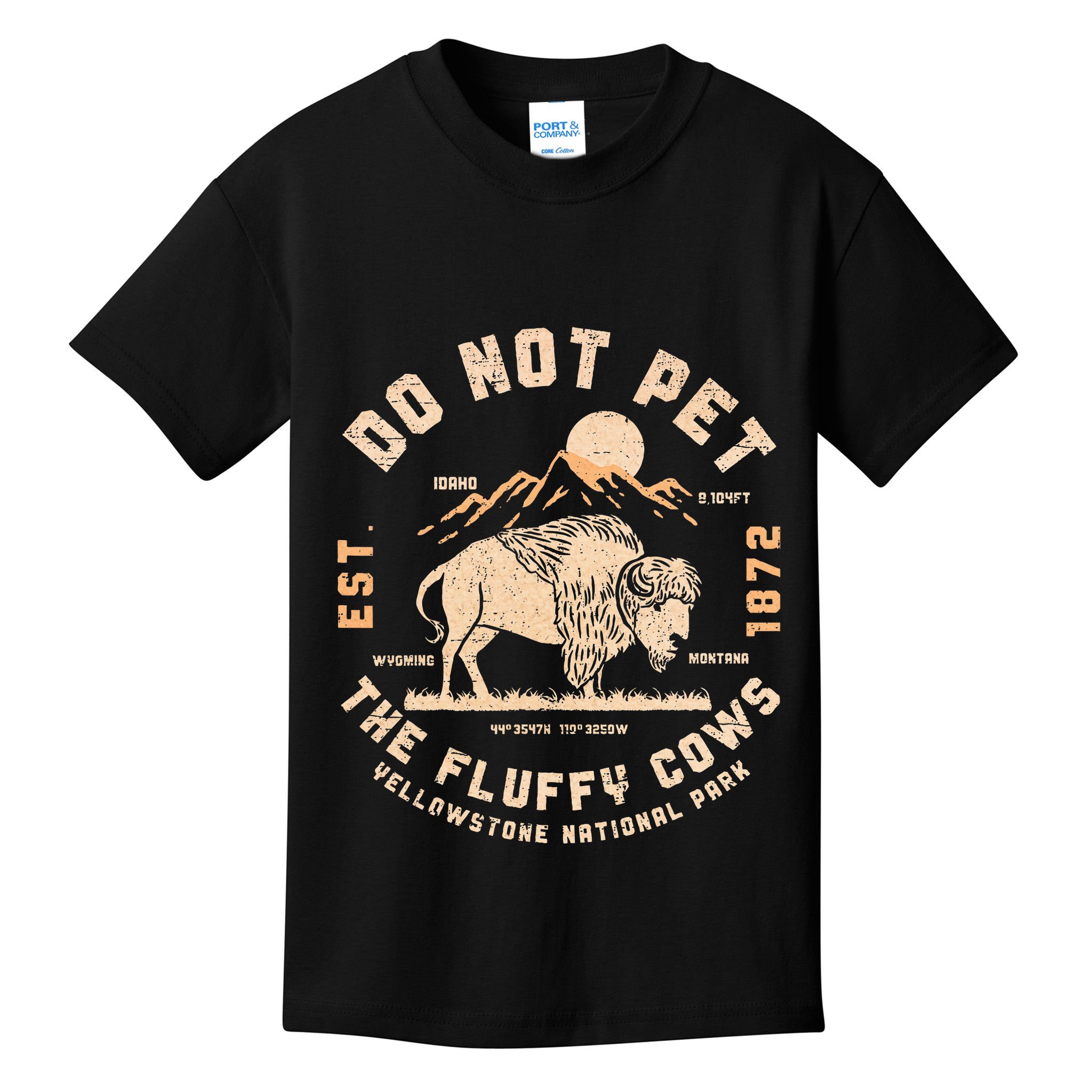 Do Not Pet The Fluffy Cows Bison Yellowstone National Park Kids T-Shirt