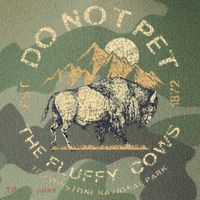 Do Not Pet The Fluffy Cows Yellowstone National Legacy Tie Dye Trucker Hat